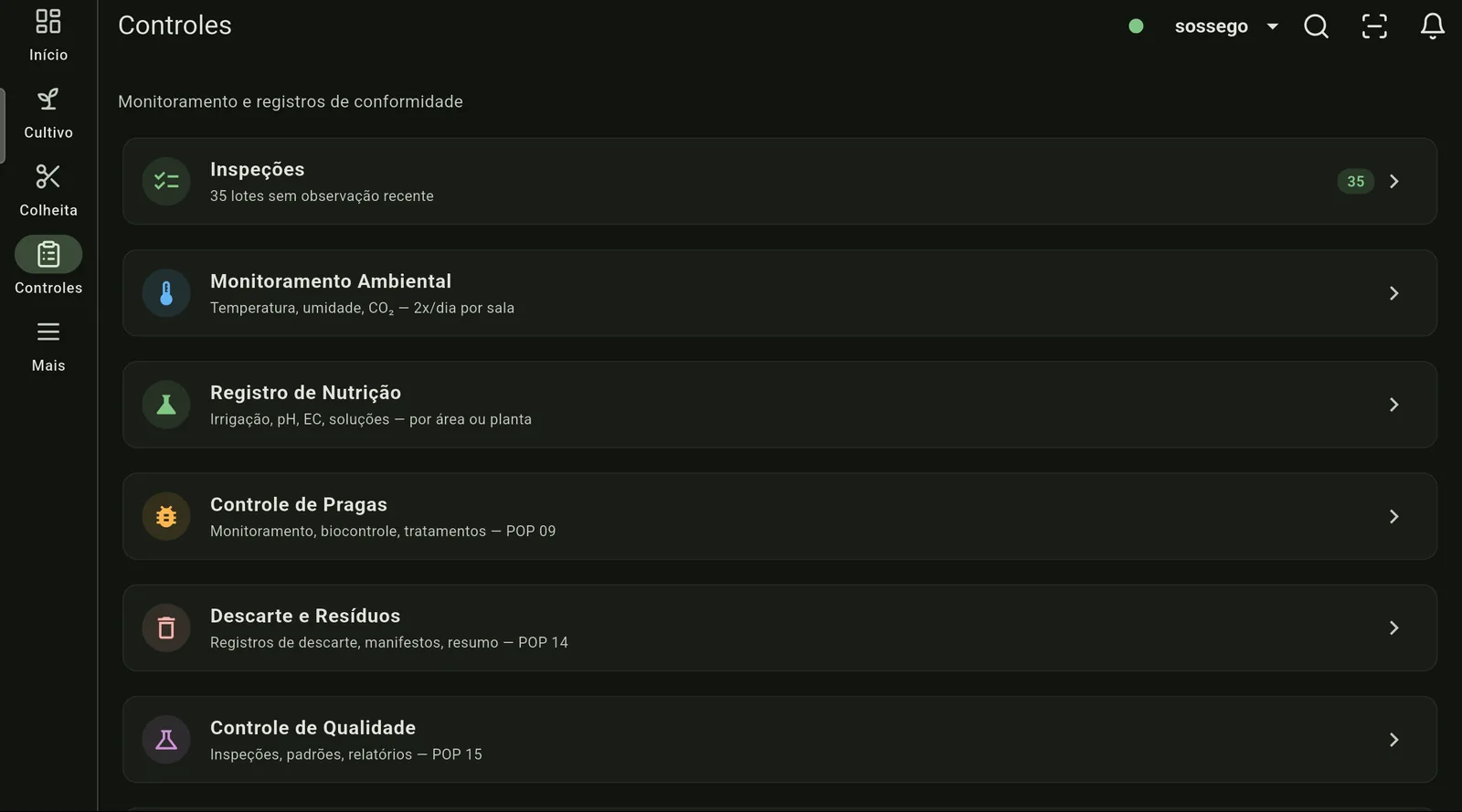 Aba Controles do Cultivo: inspeções, monitoramento ambiental, nutrição, pragas, descarte, qualidade e acesso